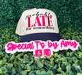 "Probably Late for Something" Hat